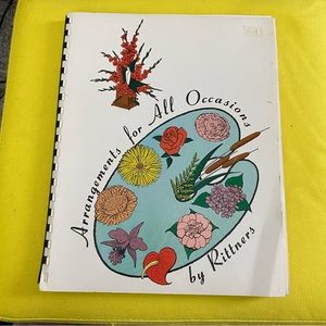 Vtg ARRANGEMENTS FOR ALL OCCASIONS Rittners SPIRAL BOOK Flowers FLORIST Design